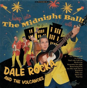 Dale Rocka And The Volcanos - The Midnight Ball